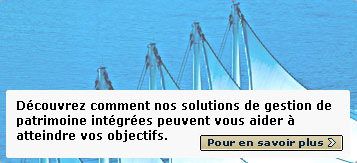 D&eacute;couvrez comment nos solutions de gestion de patrimoine int&eacute;gr&eacute;es peuvent vous aider &agrave; atteindre vos objectifs.
